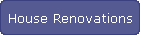 House Renovations